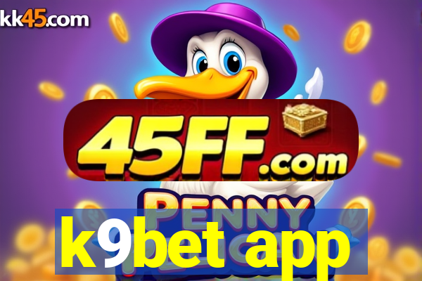 k9bet app